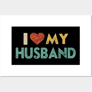 I love my husband - I heart my husband retro valentines gift for couple Posters and Art